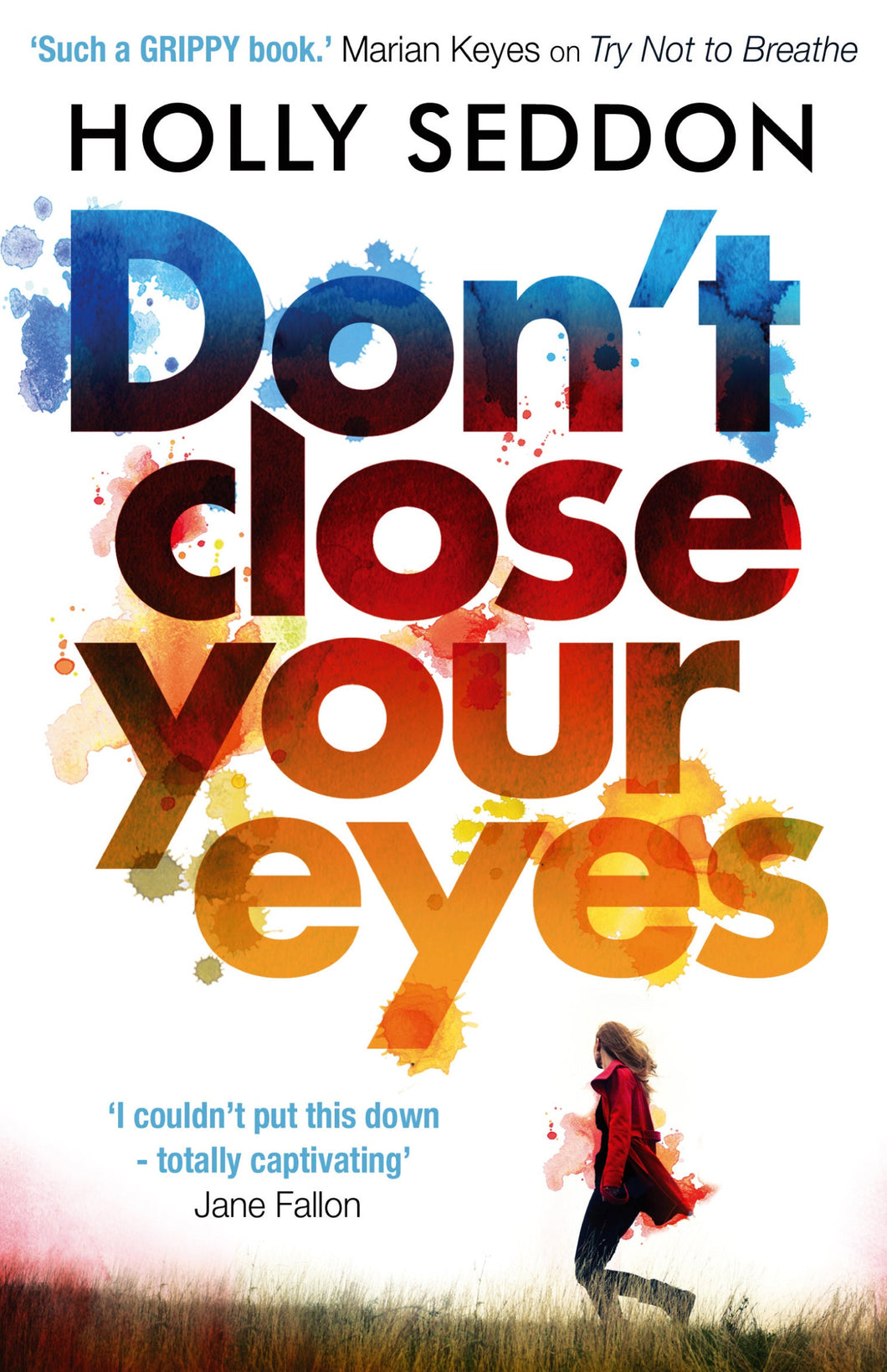Don't Close Your Eyes - Holly Seddon