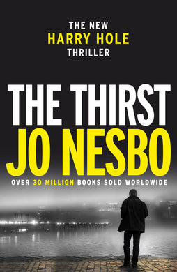 Harry Hole 11: Thirst - Jo Nesbo