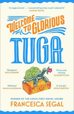Tuga 01: Welcome To Glorious Tuga - Francesca Segal
