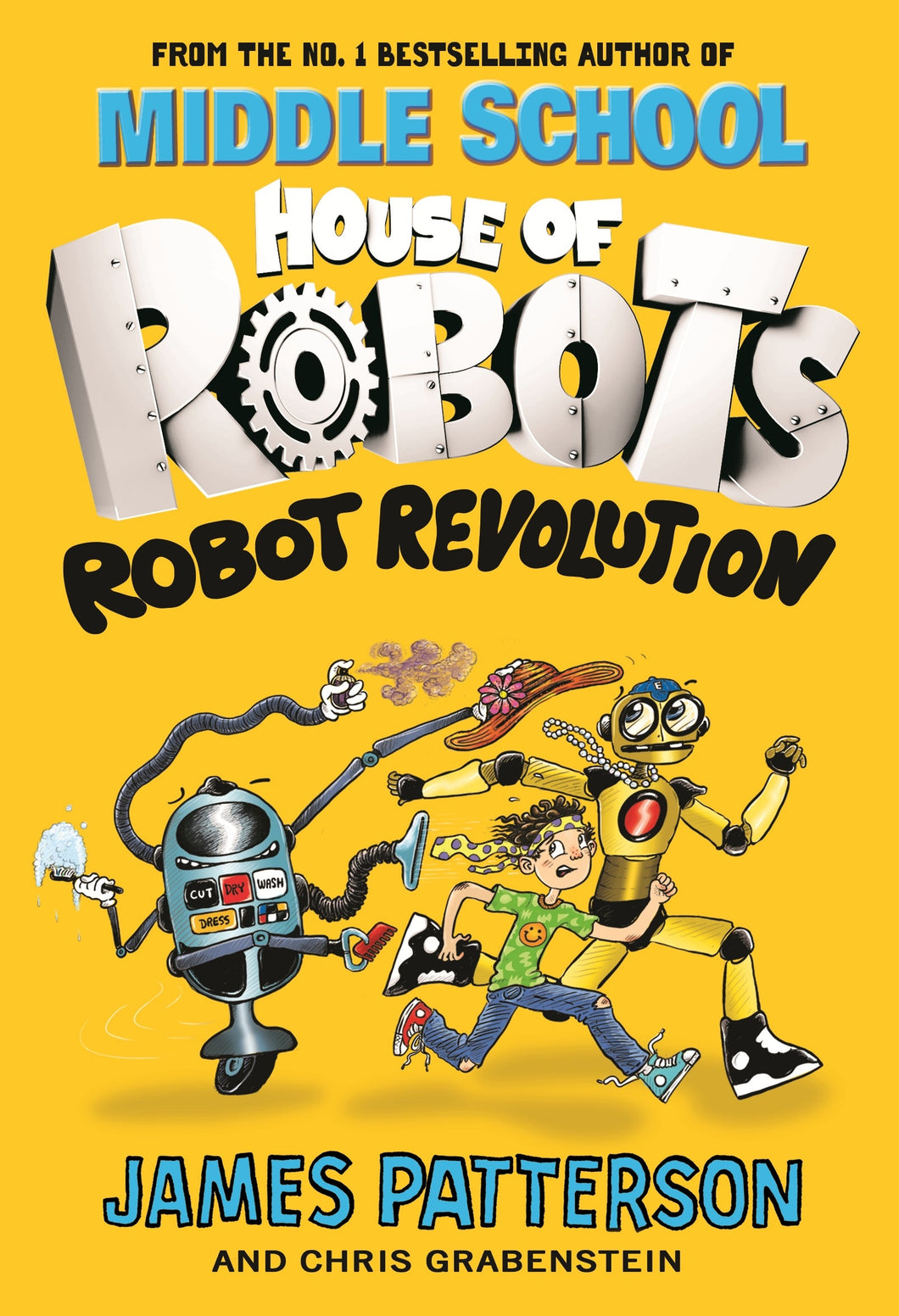 House of Robots 03: Robot Revolution - James Patterson