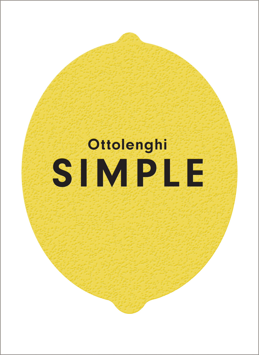 Ottolenghi: SIMPLE - Yotam Ottolenghi