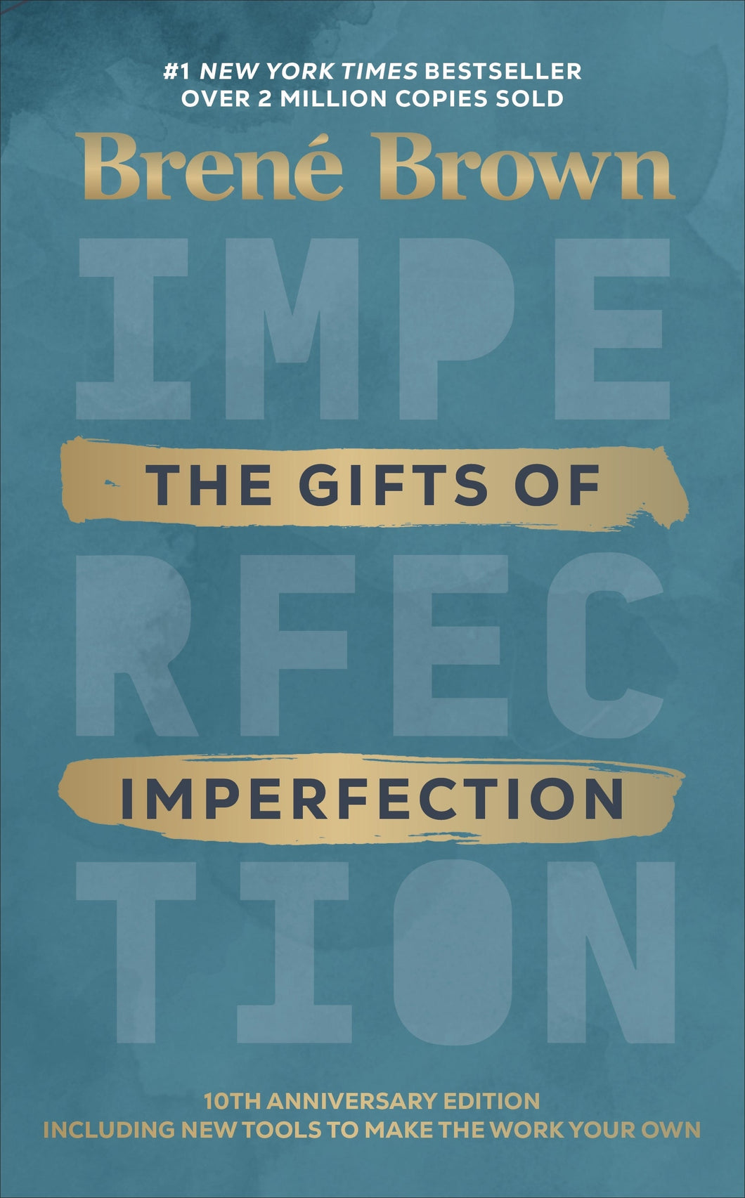 Gifts of Imperfection The (10th anniver - Brene Brown