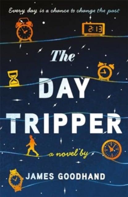 Day Tripper, The - James Goodhand