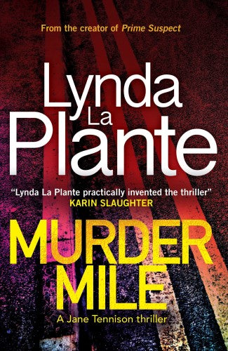 Murder mile - Lynda La Plante