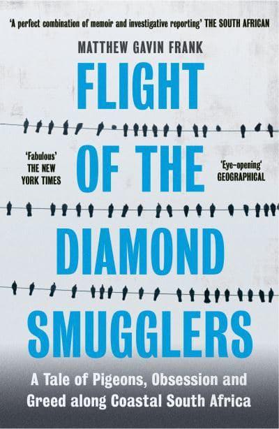 Flight of The Diamond Smugglers The - Matthew Gavin Frank