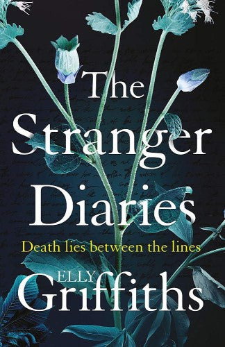 Stranger Diaries The - Elly Griffiths