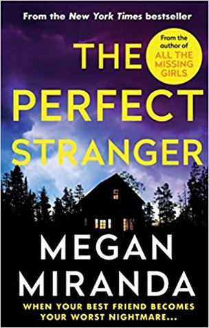 Perfect Stranger - Megan Miranda