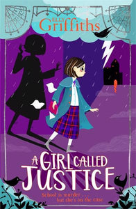 Girl Called Justice A - Elly Griffiths