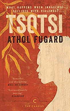 Canons: Tsotsi - Athol Fugard