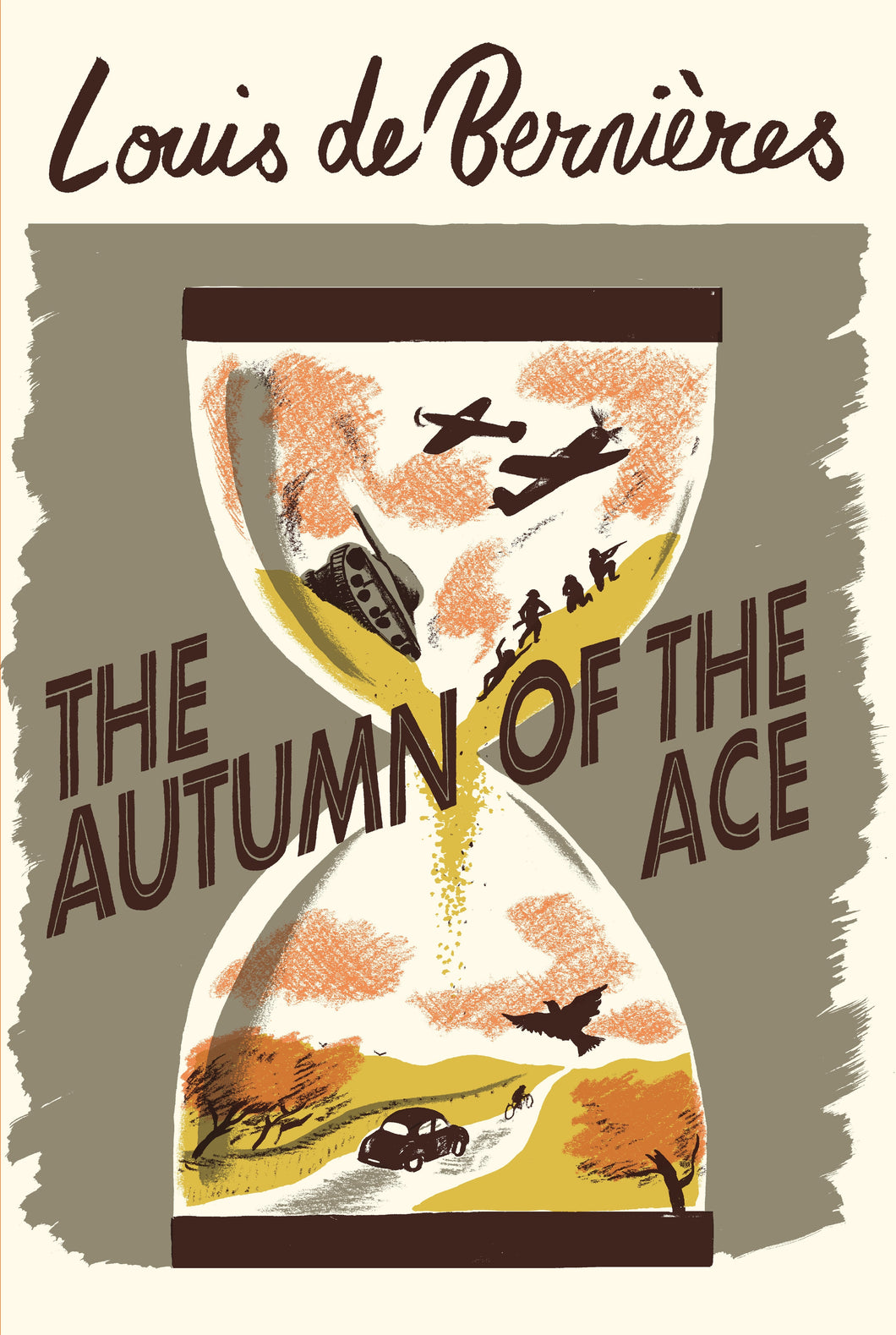 Autumn of the Ace The - Louis De Bernieres