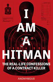 I Am A Hitman - Anonymous