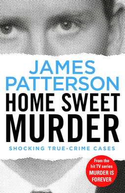 Murder Forever 02: Home Sweet Murder - James Patterson