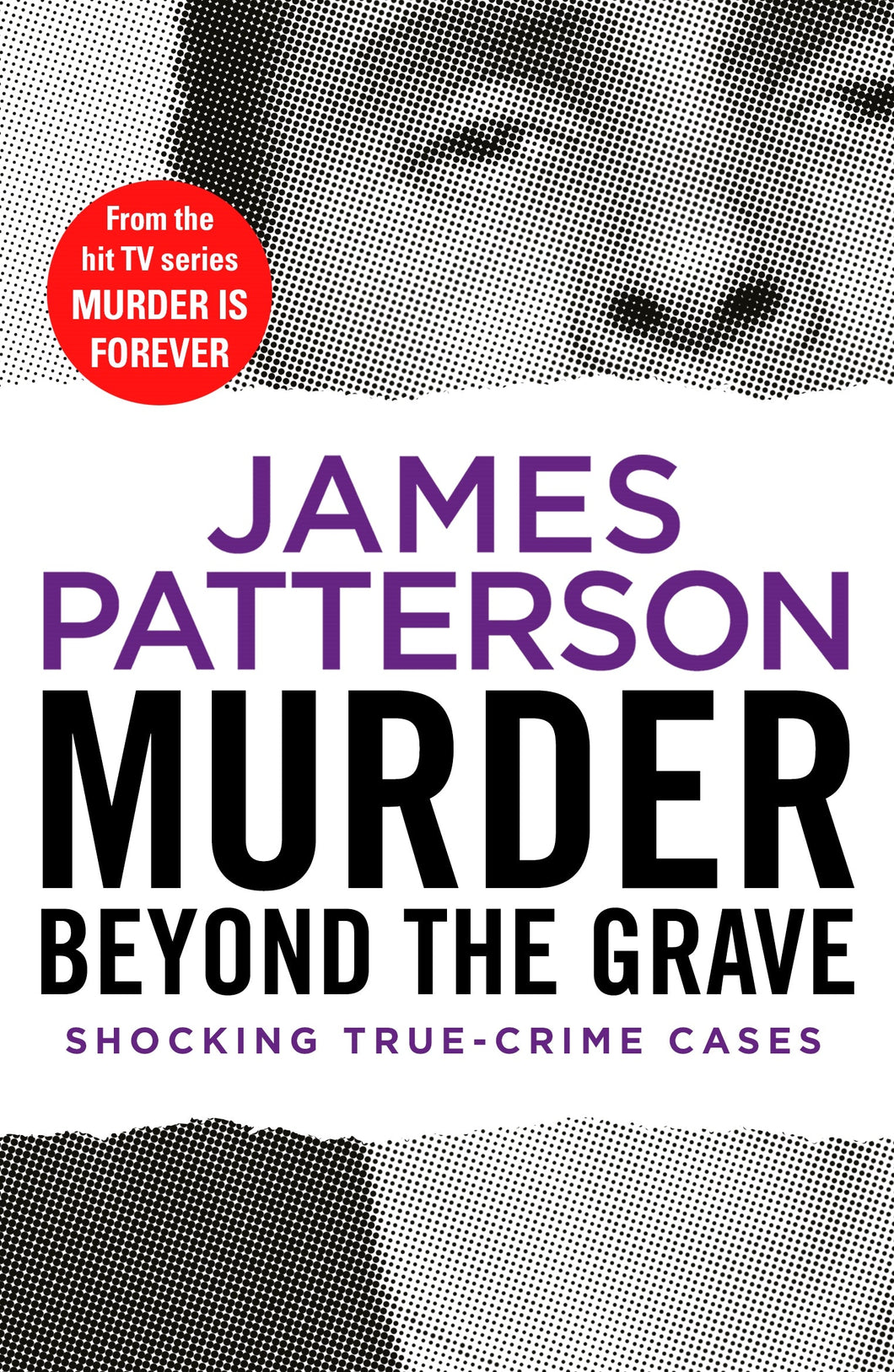 Murder Forever 03: Murder beyond Grv - James Patterson