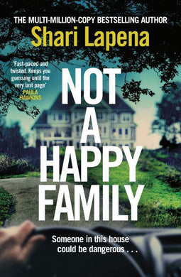 Not A Happy Family - Shari Lapena