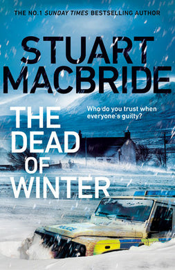 Dead Of Winter, The - Stuart MacBride