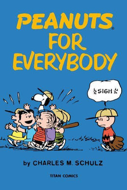 Peanuts: For Everybody - Charles Schulz