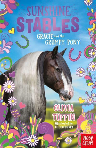 Sunshine Stables 03: Gracie and the Grum - Olivia Tuffin