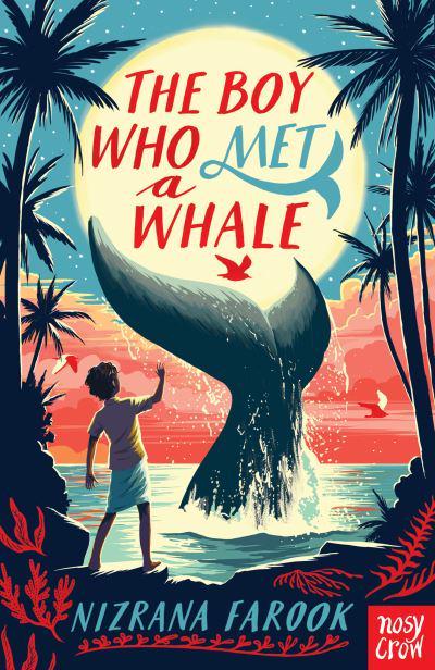 Boy Who Met a Whale The - Nizrana Farook