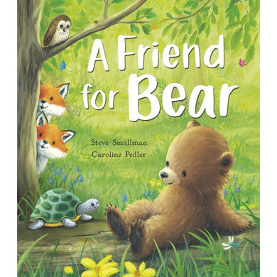 Friend for Bear A - Steve Smallman