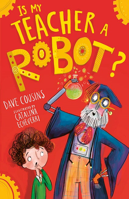 Babysitter Robot 02: Is my teacher a Rob - Dave Cousins