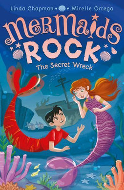 Mermaids Rock 06: Secret Wreck - Linda Chapman