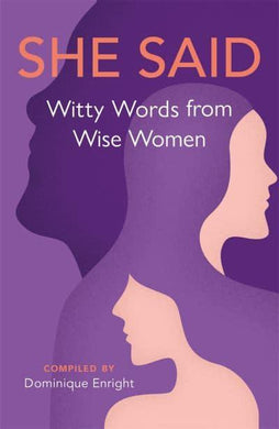 She Said - Dominique Enright