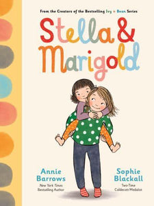 Stella & Marigold 01 - Annie Barrows
