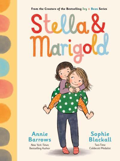 Stella & Marigold 01 - Annie Barrows