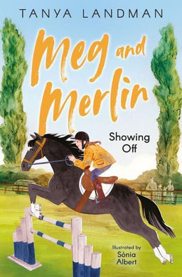 Meg & Merlin 02: Showing OFF - Tanya Landman