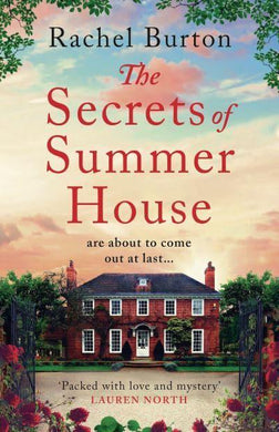Secrets of Summer House The - Rachel Burton