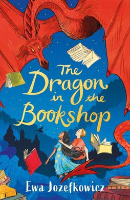 Dragon In The Bookshop The - Ewa Jozefkowicz