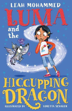 Luma and the Hiccuping Dragon - Leah Mohammed