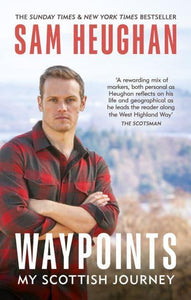 Waypoints - Sam Heughan