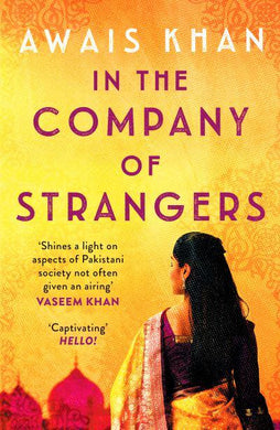 In The Company Of Strangers - Awais Khan