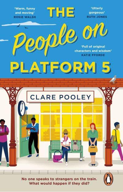 People on Platform 5 - Clare Pooley