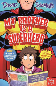 My Brother Is A Superhero