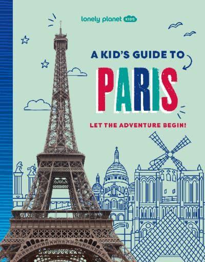 Kids GT Paris - Lonely Planet Kids