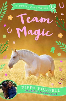 PPT 22: Team Magic - Pippa Funnell
