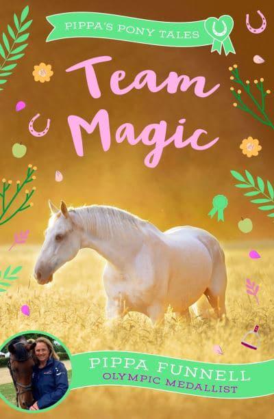 PPT 22: Team Magic - Pippa Funnell