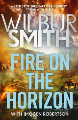 Fire On The Horizon - Wilbur Smith