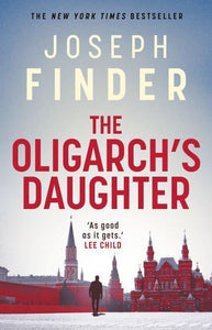 Oligarch's Daughter - Joseph Finder
