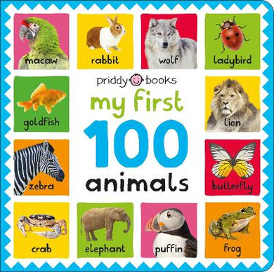 My First 100 Animals - Priddy Books