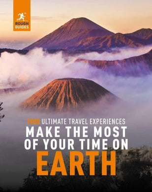 Make The Most Of Your Time On Earth: 100 - Rough Guides