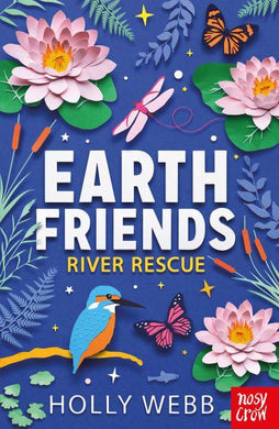 Earth Friends 02: River Rescue - Holly Webb
