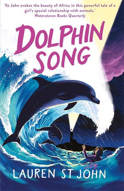 White Giraffe 02: Dolphin Song - Lauren St John