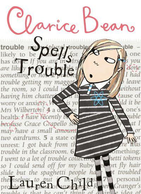 Clarice Bean: Spells Trouble - Lauren Child