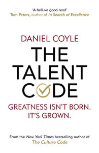 Talent Code The - Daniel Coyle