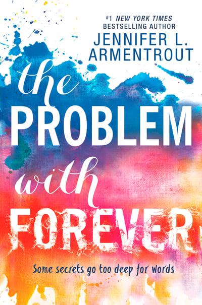 Problem With Forever, The - Jennifer L Armentrout