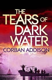 Tears Of Dark Waters - Corban Addison