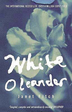 White Oleander - Janet Fitch
